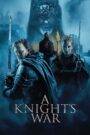 A Knight’s War
