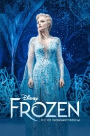 Frozen: The Hit Broadway Musical