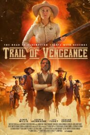 Trail of Vengeance (2025)