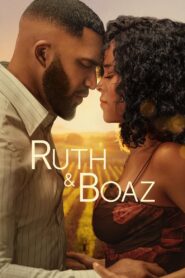 Ruth & Boaz (2025)