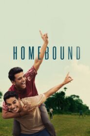 Homebound (2025) Hindi HD Netflix