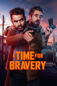 A Time For Bravery (2025) Hindi Dubbed Netflix